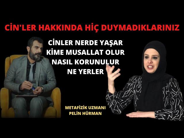 CİN'LER HAKKINDA ŞOK BİLGİLER ( 3 dakika da CİN çıkarma) pelin Hürman