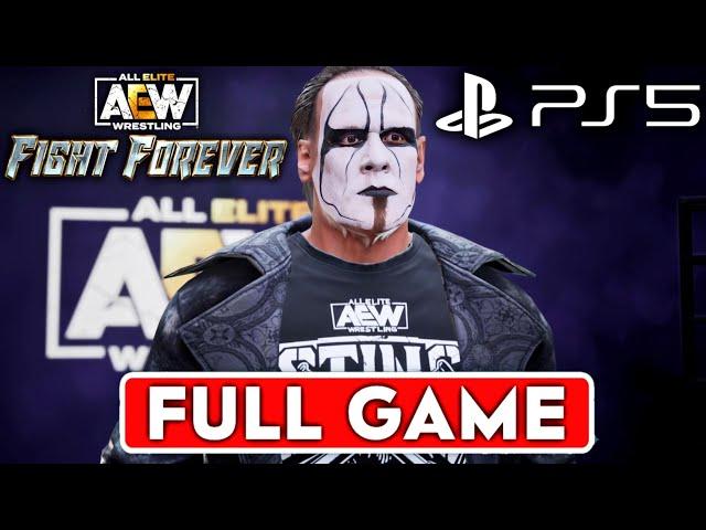 AEW FIGHT FOREVER Gameplay Walkthrough Road To Elite FULL GAME [1080p 60FPS PS5] - No Commentary