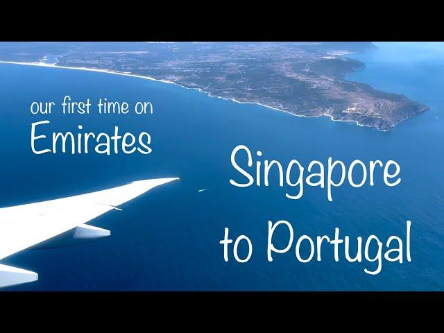 Singapore to Portugal on Emirates was great!