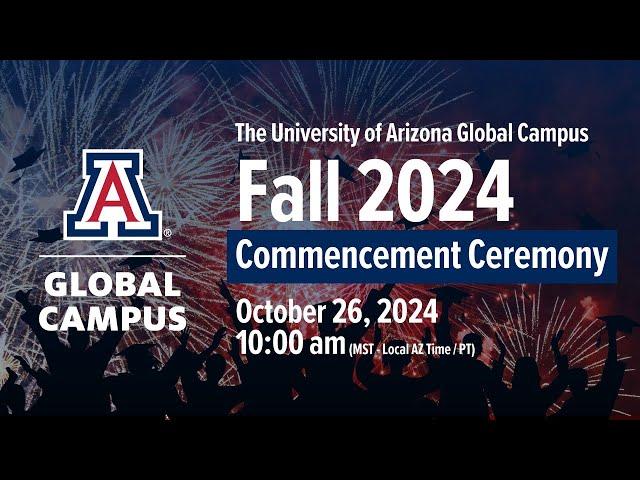 UAGC | Fall 2024 Virtual Commencement Ceremony