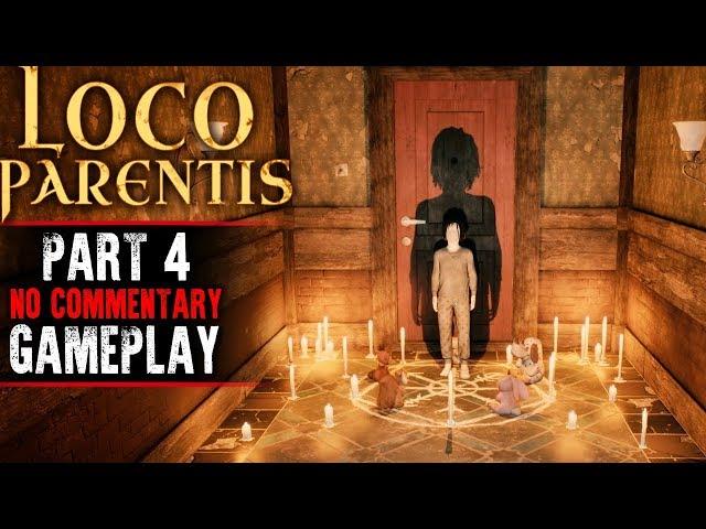 Loco Parentis Gameplay - Part 4 (No Commentary)