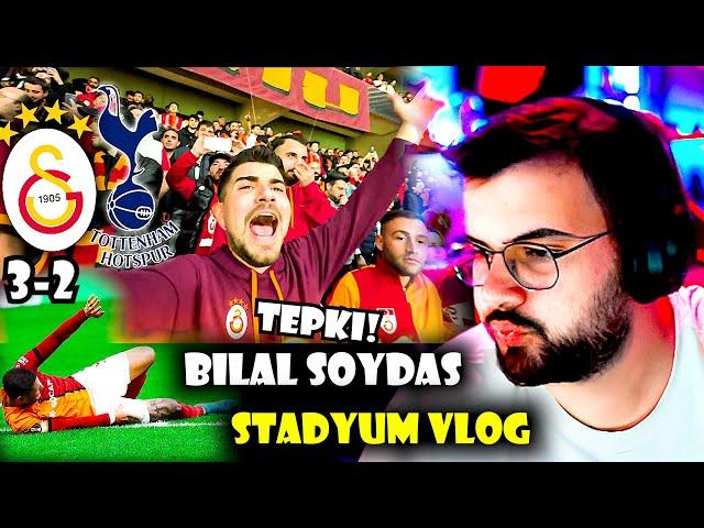 Jrokez / Bilal Soydaş 'GALATASARAY 3-2 TOTTENHAM' STADYUM VLOG TEPKİ! | Icardi Kötü Sakatlanmış..