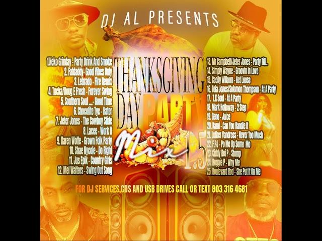 DJ AL THANKGIVING MIX 1.5 2024 803 316 4681 CDS AND USB DRIVES