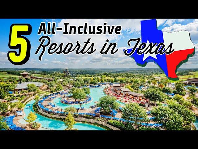 5 All Inclusive Texas Resorts - No Passport Needed