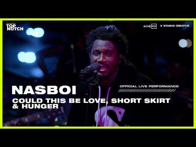 Echoo Room Topnotch: Nasboi Live Rooftop Performance | Could This Be Love, Short Skirt, Hunger Games