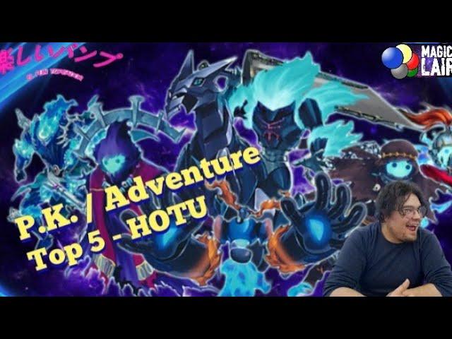 Deck Profile P.K/ Adventure 2024 - Top 5 "HOTU" | "El muñeco y sus Caballeros Fantasmas (sin F0) !!!