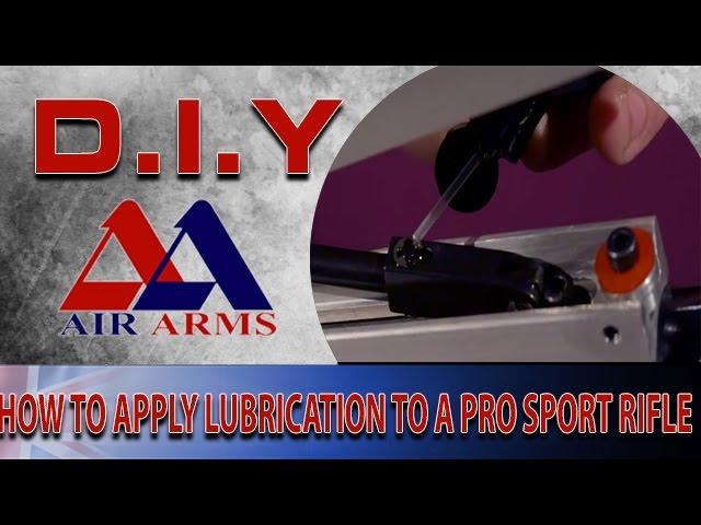 Air Arms D.I.Y: How To Apply Lubrication To A Pro Sport Rifle