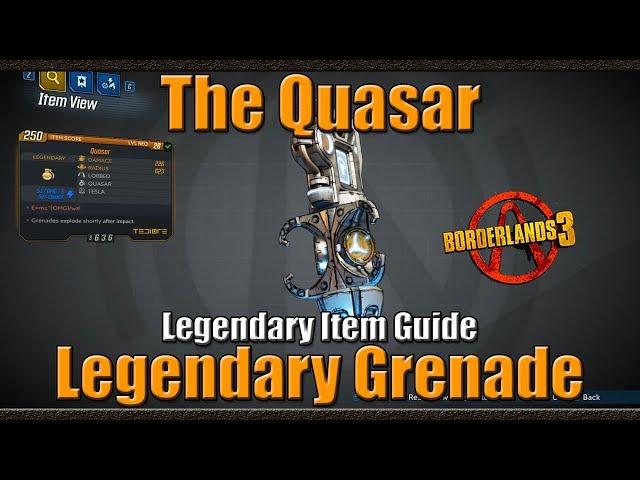 Borderlands 3 | The Quasar | Legendary Grenade | Legendary Item Guide