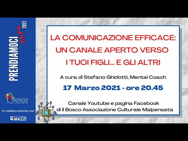 Prendiamoci Cura 2021 - La comunicazione Efficace