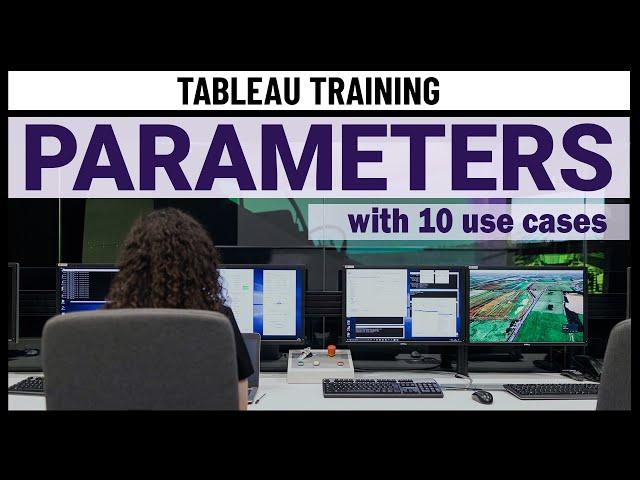 Tableau Tutorial - Parameters - Complete Introduction - with 10 use cases step-by-step for beginners