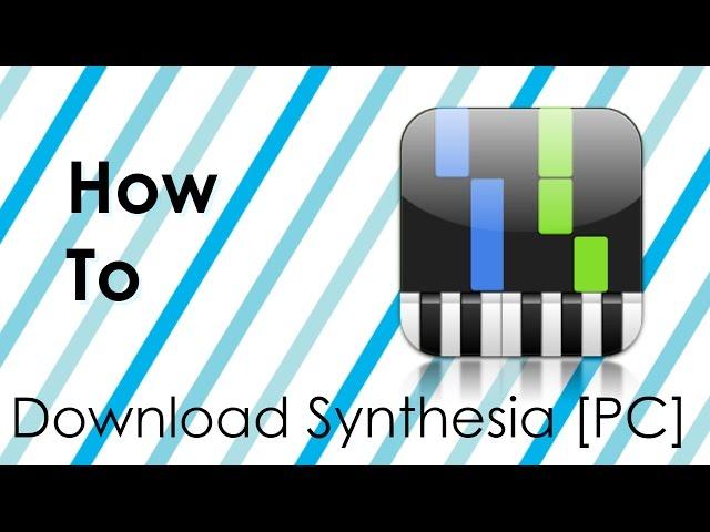 Download Synthesia | How To