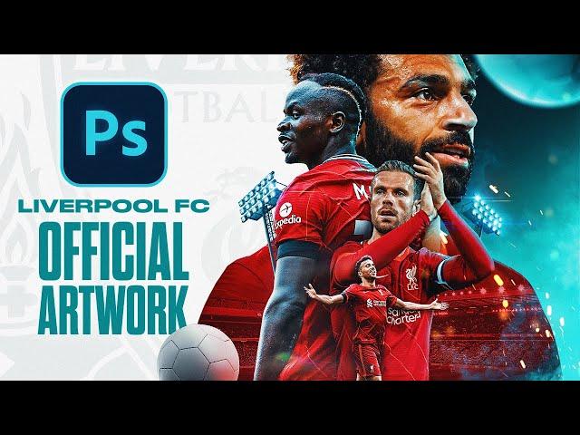 Creating OFFICIAL Artwork for Liverpool FC! Photoshop