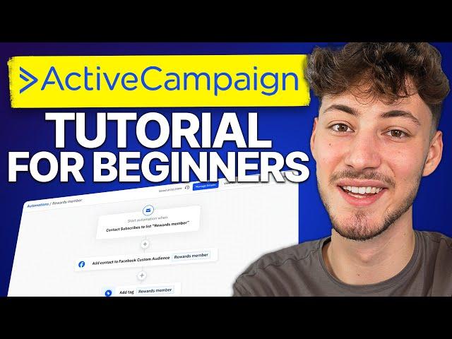 ActiveCampaign Tutorial For Beginners (2025 UPDATED TUTORIAL)