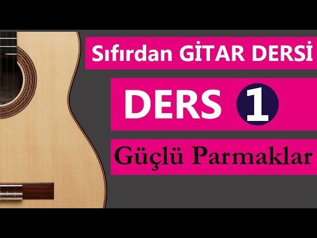 SIFIRDAN GİTAR DERSİ 1- 50 DERS Gitar Nasıl Çalınır