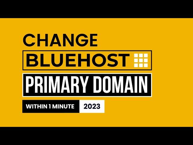 How To Change Bluehost Primary Domain 2024 | Bluehost Primary Domain Change | WP Charm