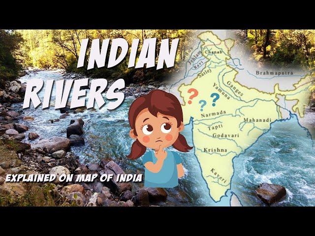 INDIAN RIVERS - explained on map of India (easy to learn)