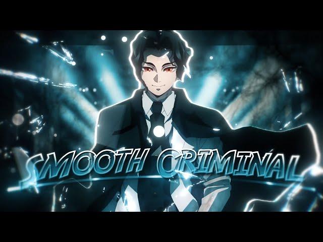 Muzan Jackson - Smooth Criminal [Edit/AMV] 4K!