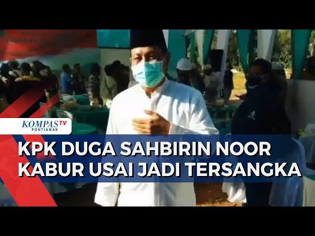 Terjerat Dugaan Suap di Pemprov Kalsel, Sahbirin Noor Gugat Status Tersangka ke Praperadilan