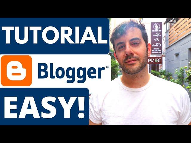 Blogger Tutorial: Start a blog with Google's FREE Blogging Platform