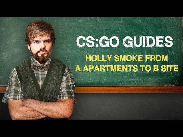 CS:GO Guide by ceh9: "Holly smoke from A apartments to B site on de_mirage" (ENG SUBS)