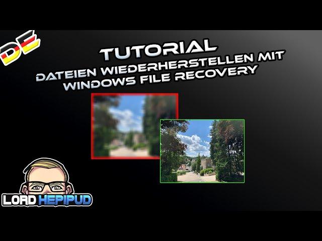 Tutorial: Dateien Wiederherstellen mit Windows File Recovery