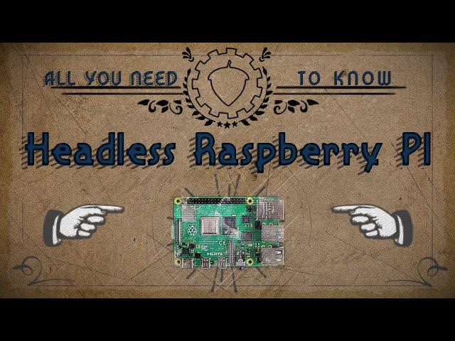 Raspberry Pi Headless Setup - All You Need To Know