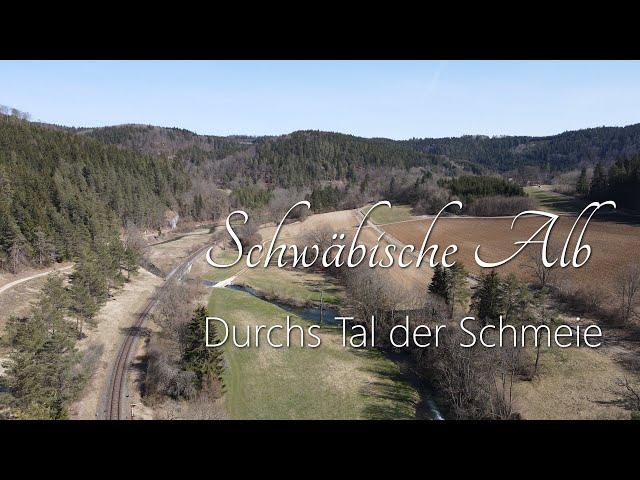 Schwäbische Alb - Durchs Tal der Schmeie