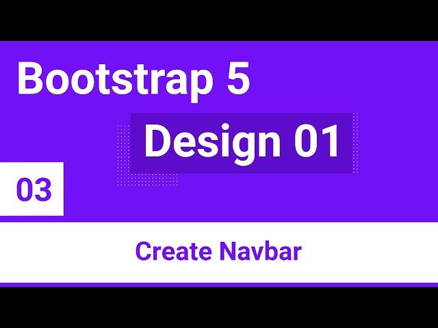 Bootstrap 5 Design 01 Bondi - #03 - Create Navbar