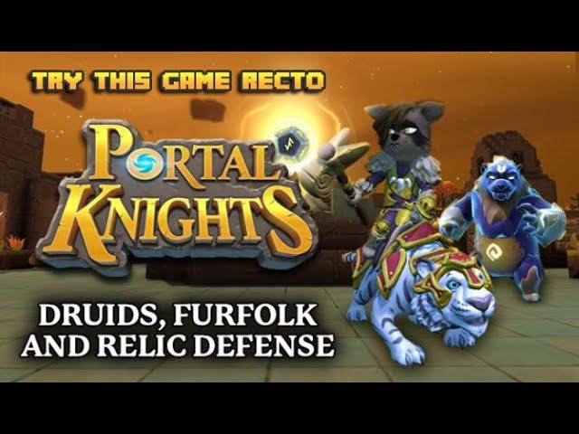 Portal.Knights Druids Furfolk and Relic Defense DLC Gameplay PC