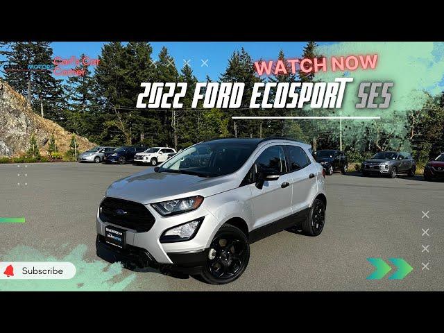 2022 Ford EcoSport SES 2.0L AWD: Discover the Perfect Blend of Style and Performance!