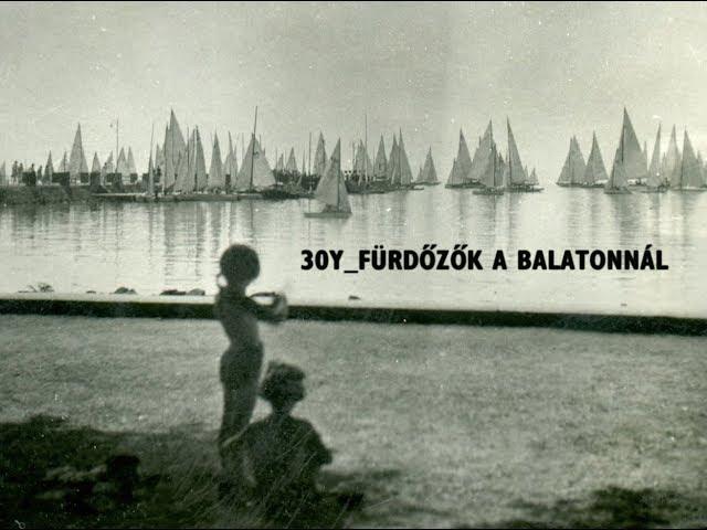 30Y - fürdőzők a balatonnál (official music video)