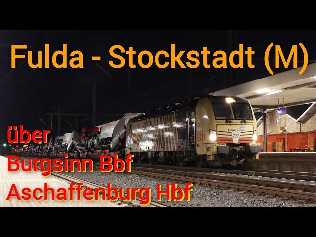 Von Fulda nach Stockstadt (Main) über Burgsinn Bbf und Aschaffenburg Hbf