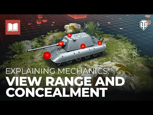 Explaining Mechanics: View Range and Concealment