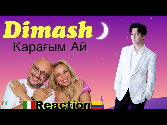 Dimash - Карағым Ай (Qaragym Ai) 2021- Reaction and Analysis Italian And Colombian React