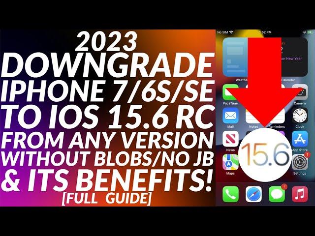 Downgrade iPhone 7/6S/SE to iOS 15.6 RC No Blobs & Benefits | iOS 15.6 RC Downgrade iOS 15 Devices