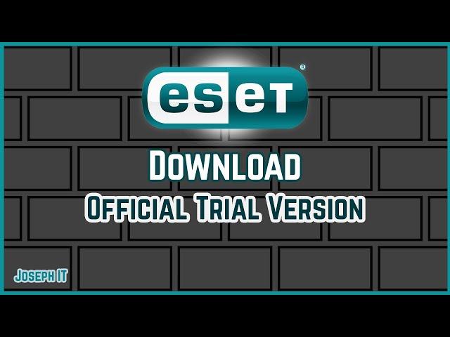 Eset Antivirus - Eset Trial Version - Eset Official Security for 30 days