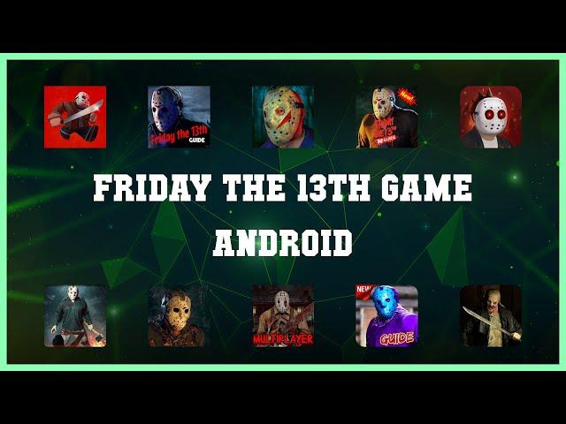 Popular 10 Friday The 13th Game Android Android Apps