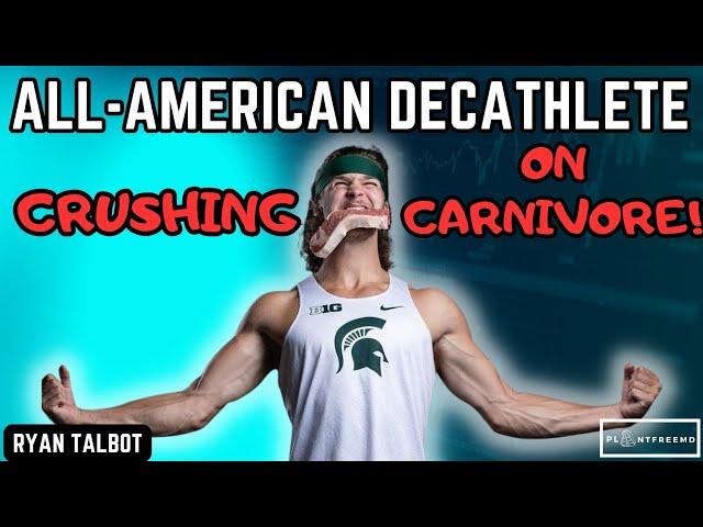 The Carnivore Diet: A Game Changer for All-American Decathlete Ryan Talbot