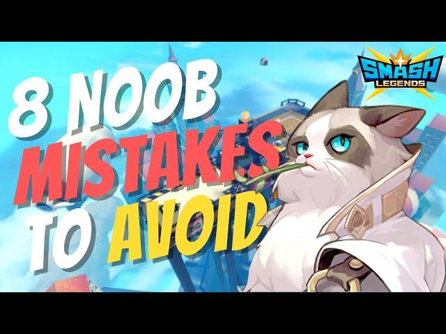 8 Mistakes To Stop Making in Smash Legends | Intermediate Player Guide