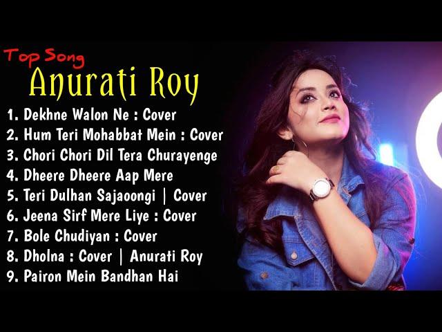 Top Song of Anurati Roy | Anurati Roy all Song | Anurati Roy Song | Anurati Roy Hit | 144p lofi song