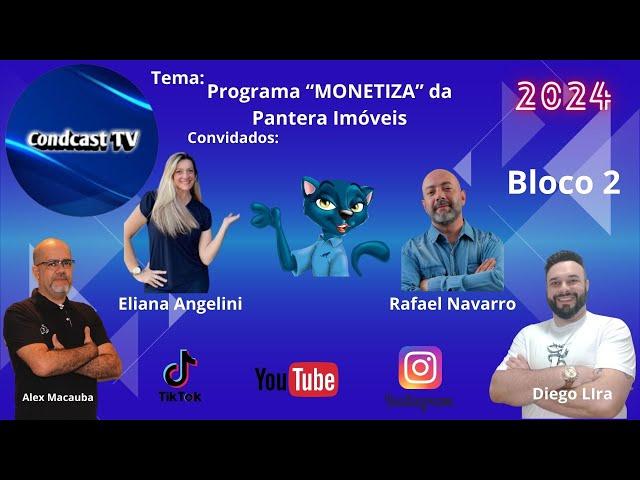 CondCastTV - Tema - Programa Monetiza da Pantera imóveis - Bloco 2