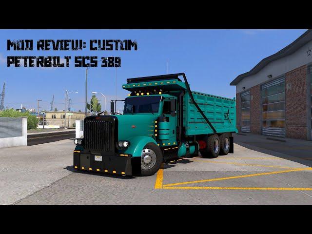 MOD REVIEW: Custom Peterbilt Dump Truck (ATS 1.38)