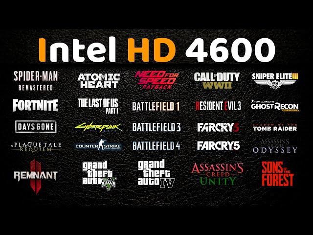 Intel HD Graphics 4600 : 40 Games Tested in 2023 | HD 4600 Gaming