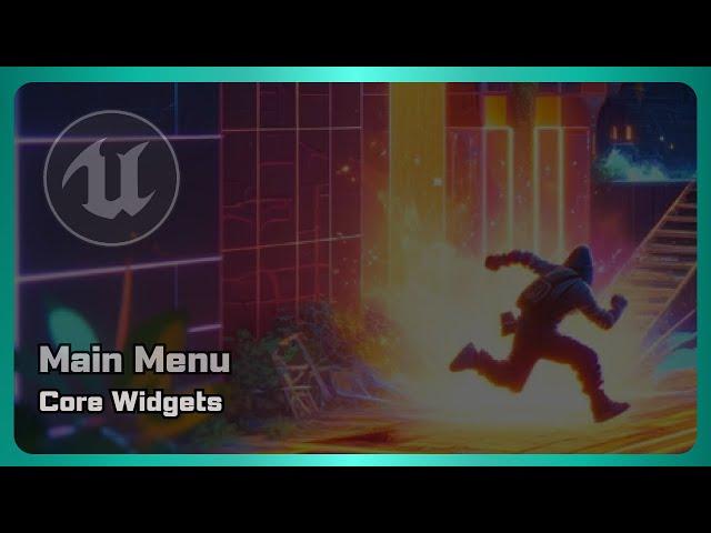 UE5 - Learn How to Create an Unreal Engine Main Menu