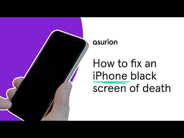 How to fix an iPhone black screen of death | Asurion