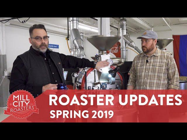 Spring 2019 Roaster Updates