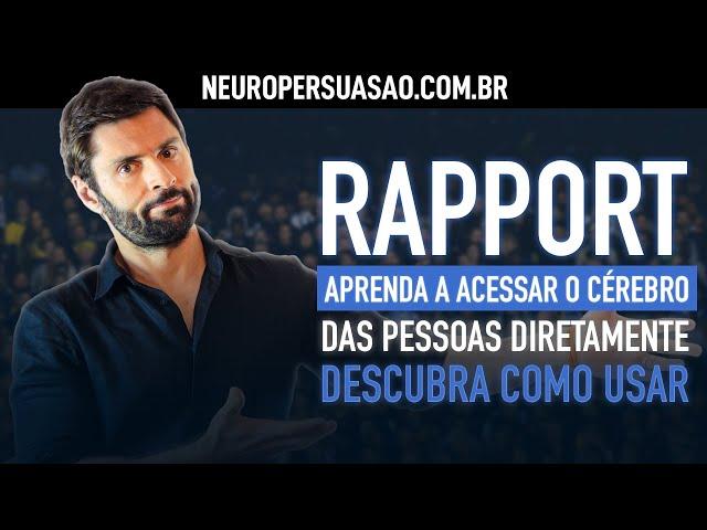 RAPPORT: A melhor técnica na Arte da Persuasão