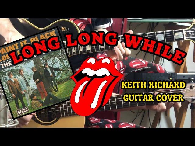 The Rolling Stones - Long Long While (Keith Richard Guitar Cover)