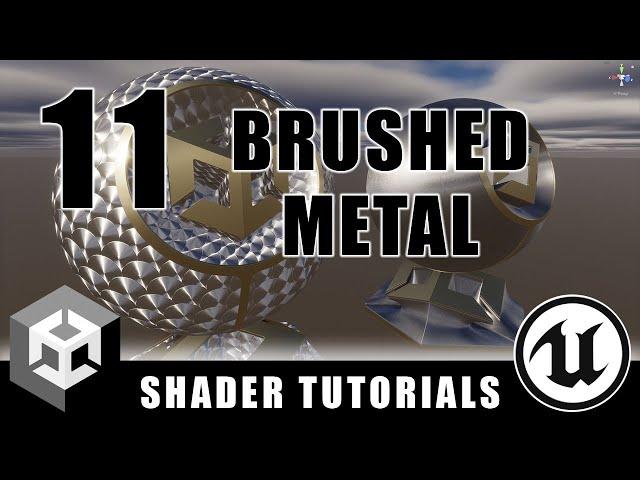 Brushed Metal Shader - Advanced Materials - Episode 11