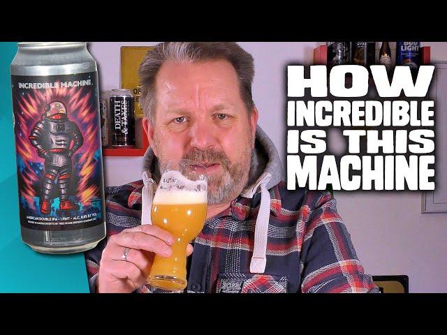 This beer is an INCREDIBLE MACHINE - TREEHOUSE BREWING